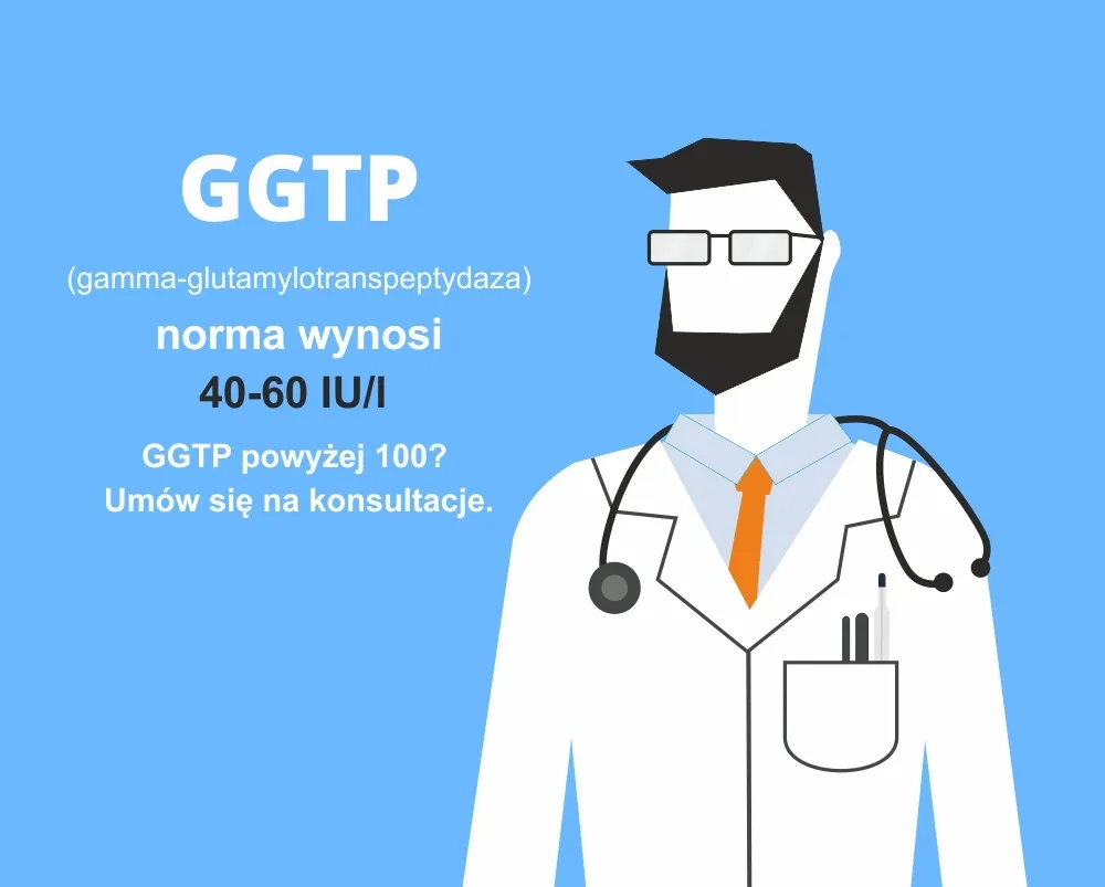 Badanie GGTP - co to jest i dlaczego jest ważne dla zdrowia?